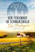 Der Ferienhof im Schwarzwald - Der Neubeginn