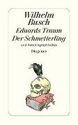 Eduards Traum / Der Schmetterling und Autobiographisches