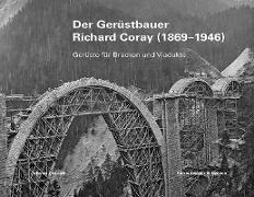 Der Gerüstbauer Richard Coray (1869-1946)